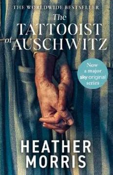 Купить The Tattooist of Auschwitz Хезер Моррис