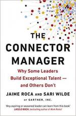 Купити The Connector Manager : Why Some Leaders Build Exceptional Talent-and Others Dont Хайме Рока, Сарі Вайльд