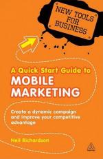Купити A Quick Start Guide to Mobile Marketing Ніл Річардсон