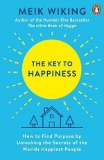 Купити The Key to Happiness: How to Find Purpose by Unlocking the Secrets of the Worlds Happiest People Мік Вікінг