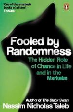 Купити Fooled by Randomness: The Hidden Role of Chance in Life and in the Markets Насім Талеб