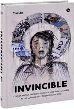 Купити Invincible. А book about the resistance of Ukrainian women in the war against Russian invaders Вікторія Покатис, Ярослава Жуковська, Тетяна Гордієнко